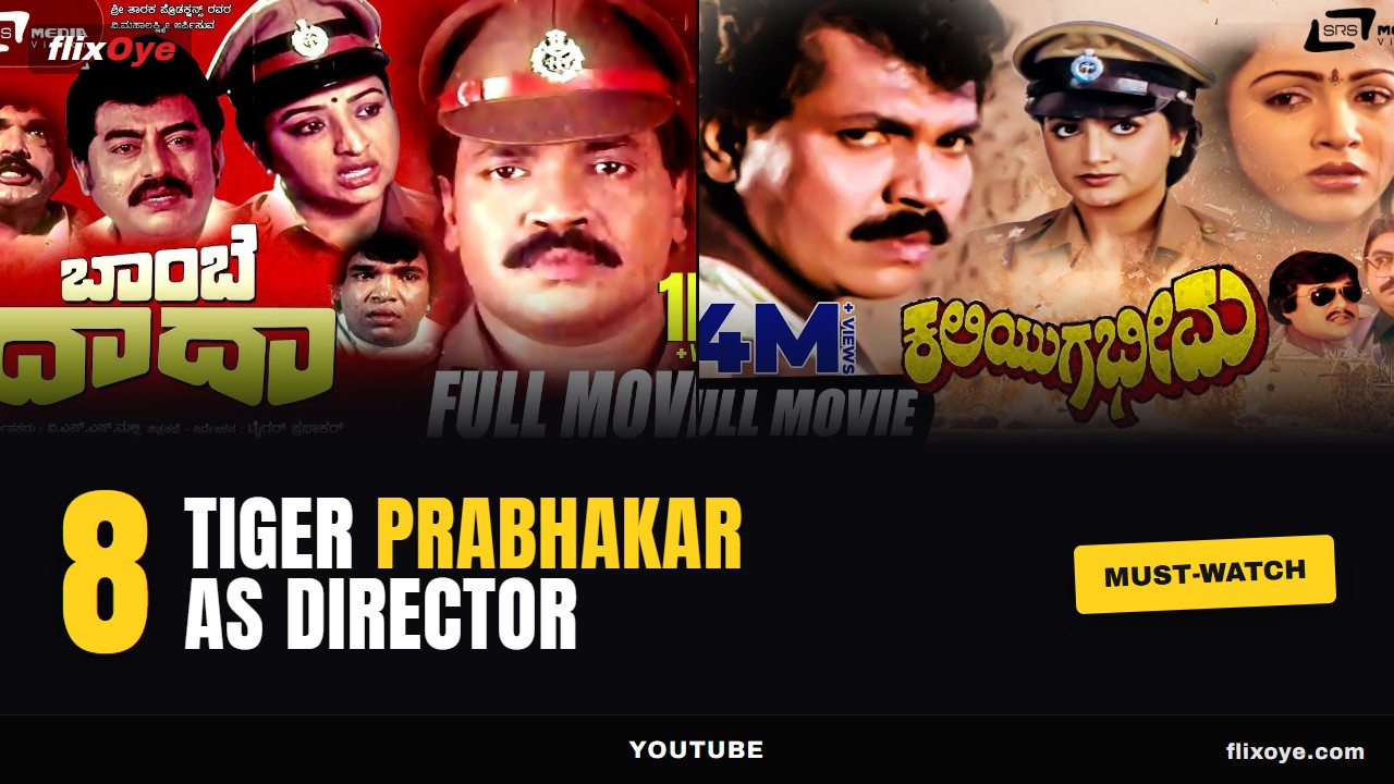 Tiger Prabhakar’s Must-Watch Directed Films