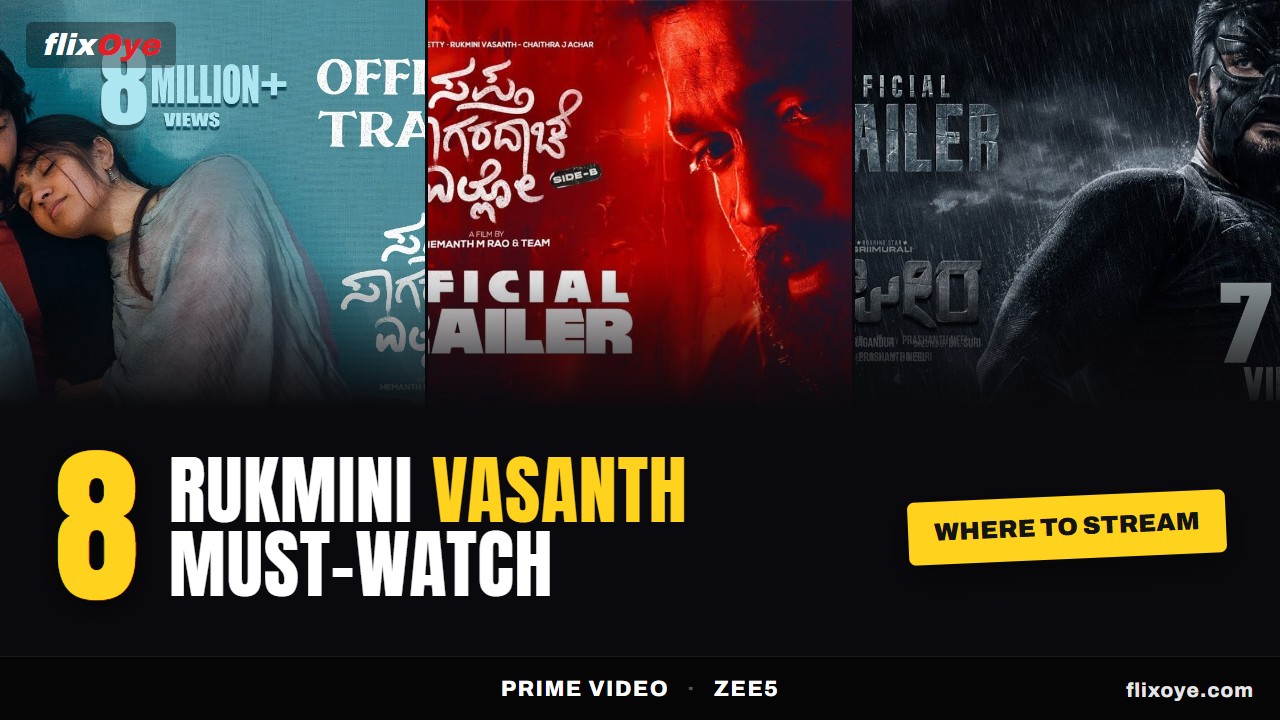 Rukmini Vasanth’s Must-Watch Films & Where to Stream Them