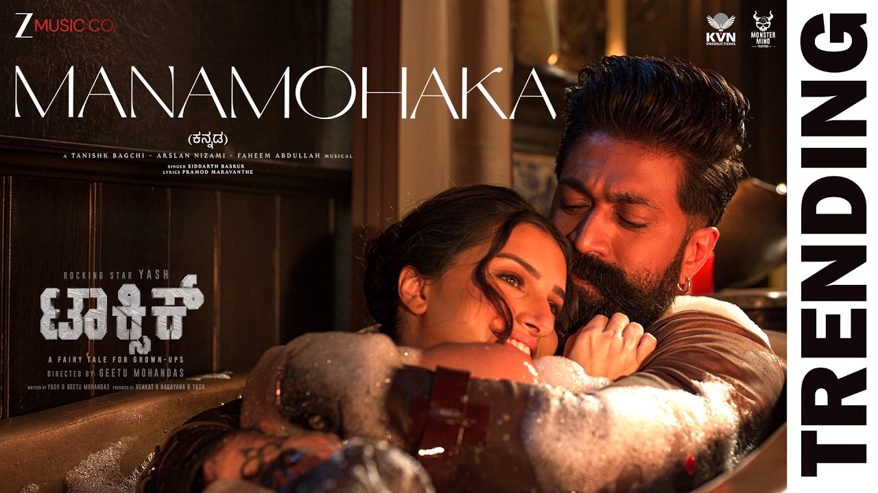 Toxic Song Manamohaka: Yash & Tara Sutaria ft. Kiara, Nayanthara