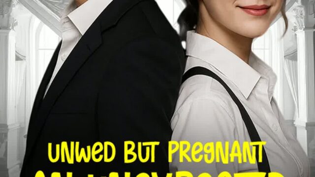 Unwed but Pregnant An Unexpected Husband