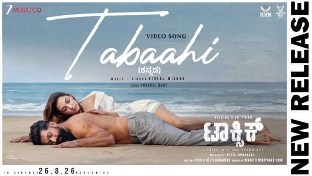 Toxic Song Tabaahi: Yash & Kiara’s Fiery Kannada Track