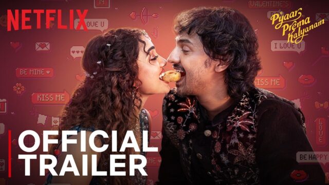 Pyaar Prema Kalyanam Trailer: Elan’s Unique Rom-Com Hits Netflix