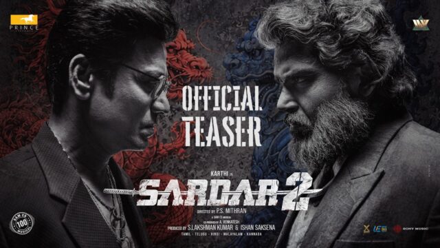 Sardar 2 Teaser: Karthi’s Spy Thriller Promises Grand Scale