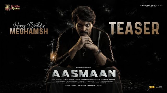 Aasmaan Teaser: Meghamsh Srihari’s Telugu Thriller Drops!