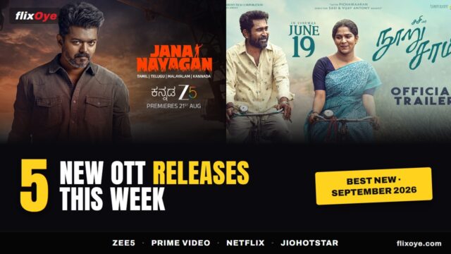 5 Tamil Movies & Series Now Streaming on OTT (September 2026)