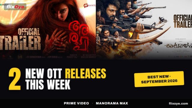 2 Malayalam Movies & Series Now Streaming on OTT (September 2026)