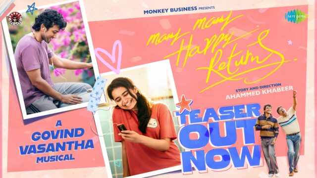 Many Many Happy Returns: Kalidas Jayaram’s Rom-Com Teaser Out!