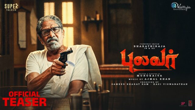 Pulavar Teaser: Bharathiraja Stars in New Tamil Film