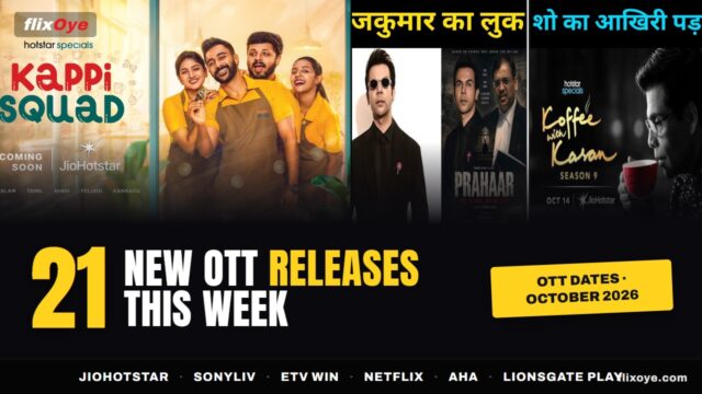 21 New Movies & Series on OTT This Week (October 2026)